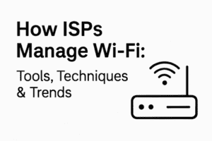 Minimalist graphic showing the title 'How ISPs Manage Wi-Fi: Tools, Techniques & Trends' on the left in bold black text, with a simple black Wi-Fi router icon emitting signals on the right, set against a clean white background.